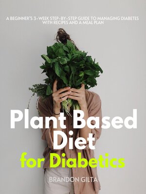 cover image of Plant Based Diet for Diabetics
